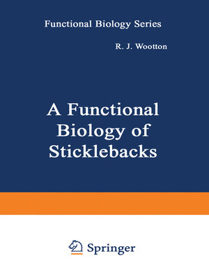 cover image of A Functional Biology of Sticklebacks